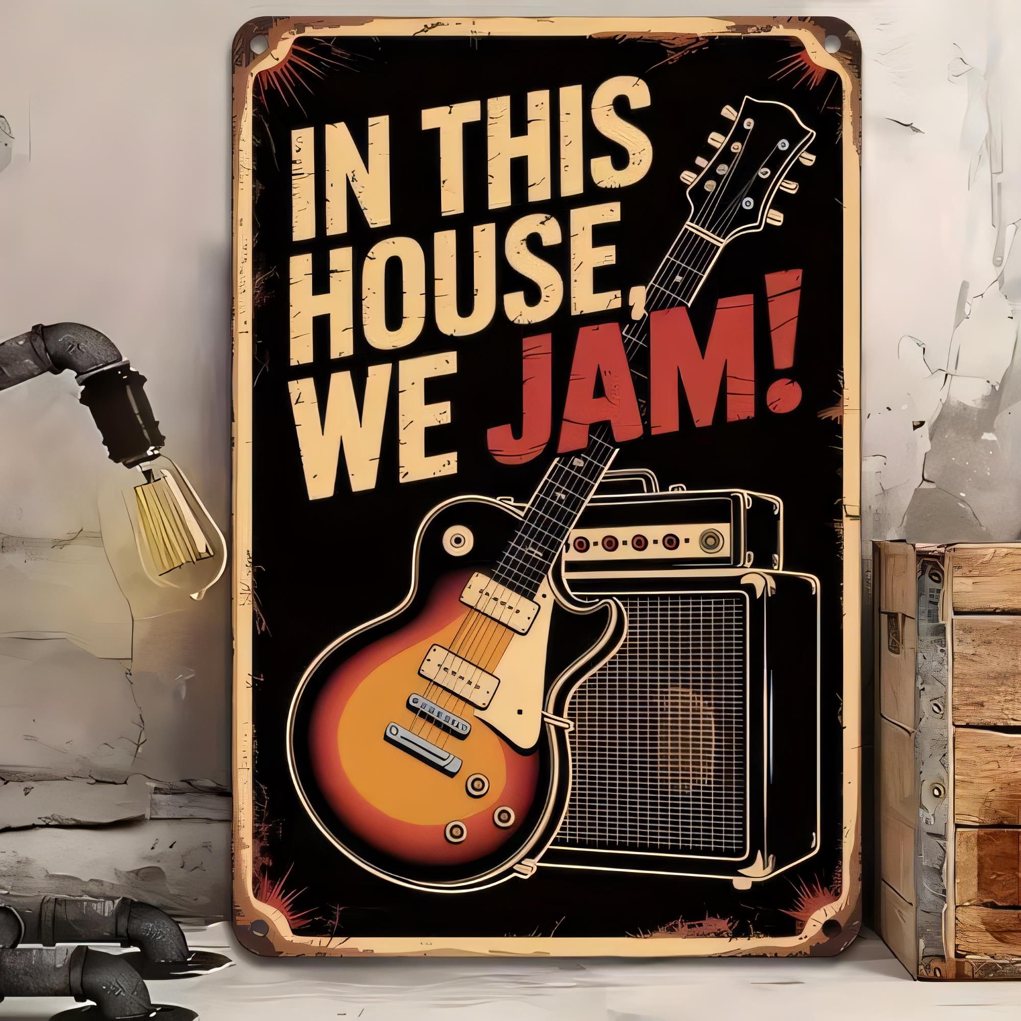 Musical Instrument Sign - Tin Sign, In This House We